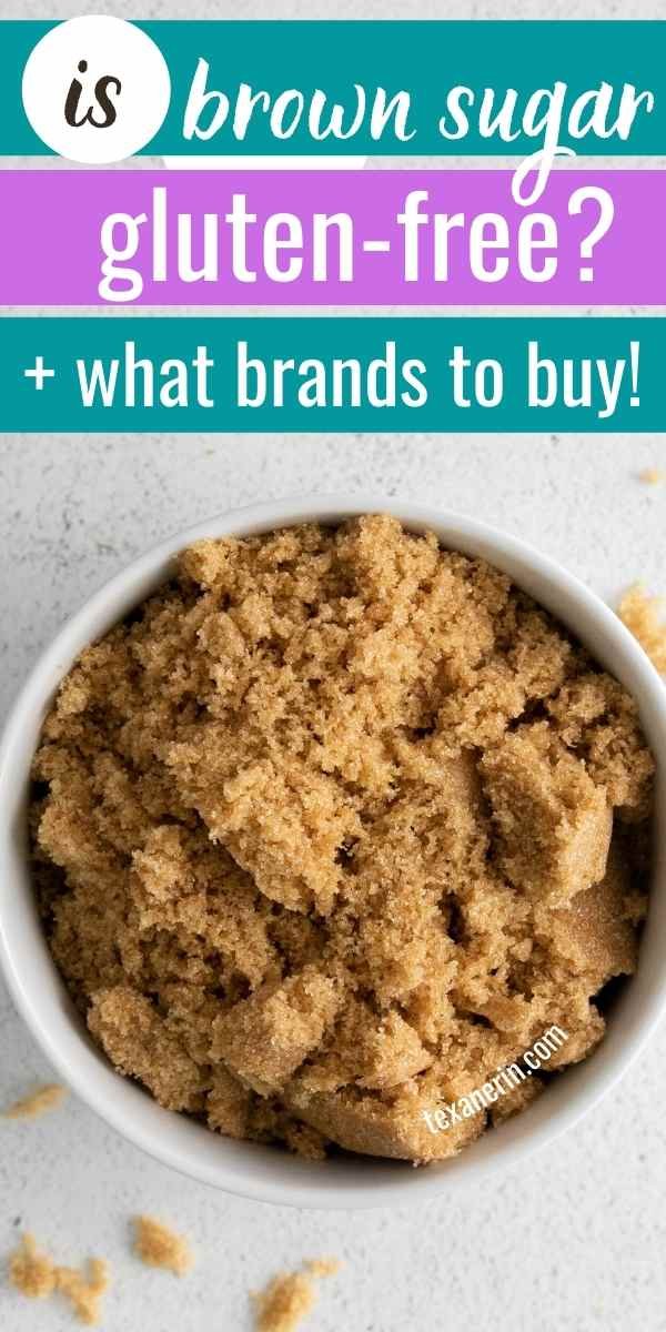 Is Brown Sugar Gluten Free? What You Need To Know.